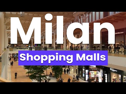 Top 10 Best Shopping Malls in Milan | Italy - English