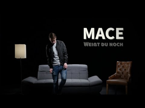 Mace - Weißt du noch (Official Video)