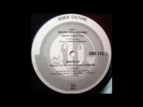 Brand New Heavies - Spend Some Time (Bobby D'Ambrosio Remix)