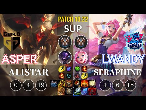 GEN Asper Alistar vs LNG lwandy Seraphine Sup - KR Patch 10.22