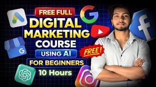 👉 Digital Marketing Course for Beginners 2026 | Using AI Tools | Complete Free Course (10+ Hours)