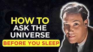 How To Ask The Universe Before You Sleep | Neville Goddard Sleep Meditation