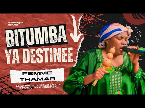 🚨URGENT : BITUMBA YA DESTINÉE AVEC FEMME THAMAR