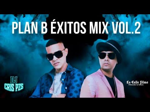 PLAN B ÉXITOS MIX VOL.2| BY DJ CRIS 2023
