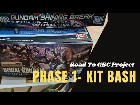 RoadToGBC- Phase 1 (Basic Kitbashing)- Gundam Age-FX x Gundam Denial x Gundam Shining Break