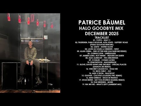 PATRICE BÄUMEL (Germany) @ HALO Goodbye Mix December 2025