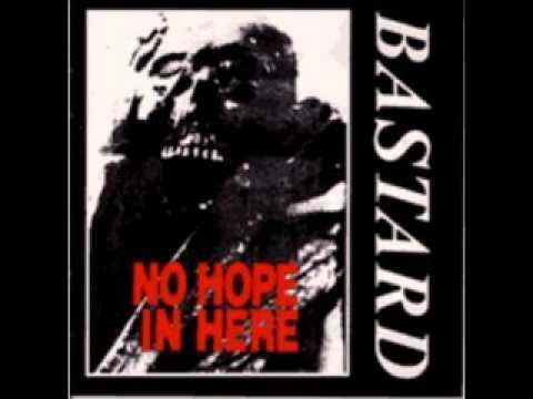 Bastard - No Hope In Here (FULL ALBUM)