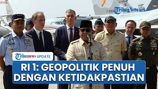 Prabowo Antisipasi Ancaman Dunia Global dengan Tambah Alutsista: Geopolitik Penuh Ketidakpastian