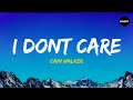 Cain Walker - I Don't Care (Lyrics)