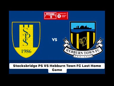 Stocksbridge PS VS Hebburn Town FC