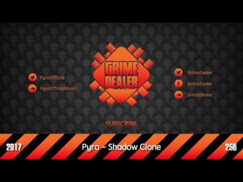 Pyro - Shadow Clone (Instrumental) [2017|256]