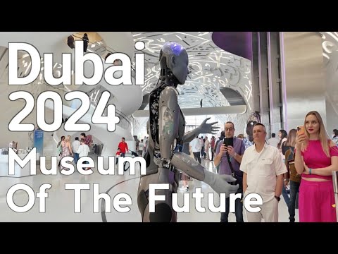 Dubai [4K] Inside the MUSEUM OF THE FUTURE Full Walking Tour 🇦🇪