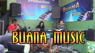 Download lagu LIVE | BUANA MUSIC Production mp3 Download lagu LIVE | BUANA MUSIC Production mp3