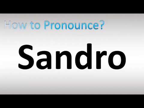 How to Pronounce Sandro