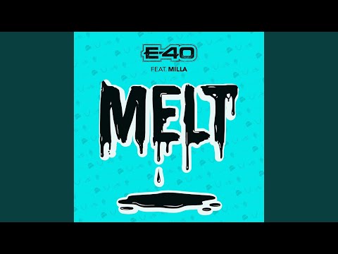 Melt (feat. Milla)