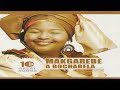 Makgarebe A Bochabela The Best Of