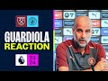 GUARDIOLA REACTION | West Ham 1-3 Man City