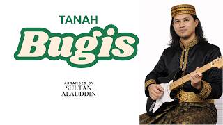 Download lagu TANAH BUGIS - Arranged By Sultan Alauddin | Inspired By Tana Ogi Wannuakku by Anci Laricci mp3