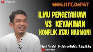 Download lagu AGAMA VS SAINS ; KONFLIK ATAU HARMONI ? |  NGAJI FILSAFAT DR  FAHRUDIN FAIZ, M.Ag #ngajifilsafat mp3 Download lagu AGAMA VS SAINS ; KONFLIK ATAU HARMONI ? |  NGAJI FILSAFAT DR  FAHRUDIN FAIZ, M.Ag #ngajifilsafat mp3