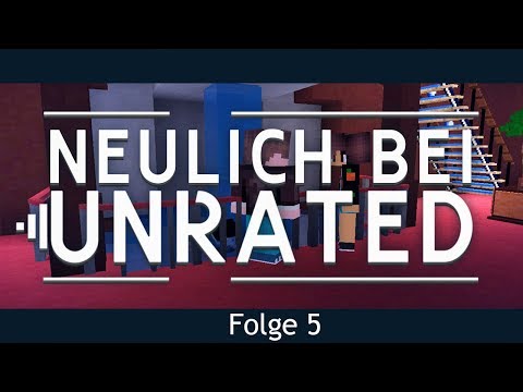 Neulich bei Unrated - Kay-ne Fische  [Folge 5]