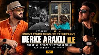 Berke Araklı ile Sokak ve Belgesel Fotoğrafçılığı & Sohbet; İran, Hamaney Cenaze