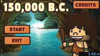 150,000 B.C. All Levels Speedrun in 1:43.74