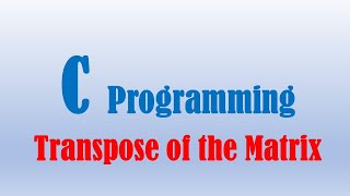 Transpose  of the  given Matrix