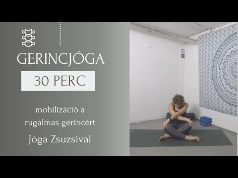 30 perc GERINCJÓGA - gerinc mobilizálás - Jóga Zsuzsival
