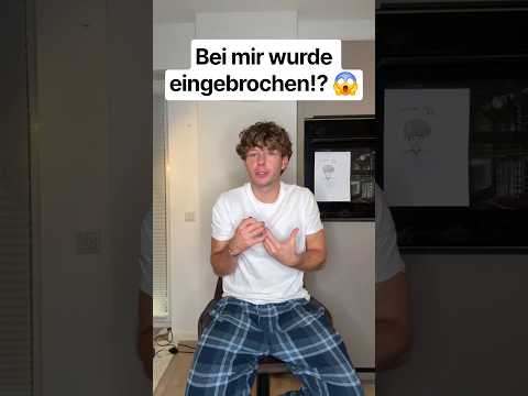 Bei mir wurde eingebrochen!? 😱 #scary #einbruch