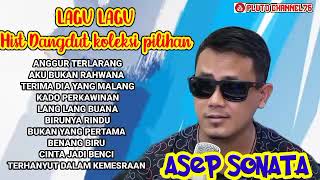 Download lagu ASEP SONATA - KOMPILASI LAGU LAGU COVER LIVE DANGDUT SUARA MERDU mp3 Download lagu ASEP SONATA - KOMPILASI LAGU LAGU COVER LIVE DANGDUT SUARA MERDU mp3