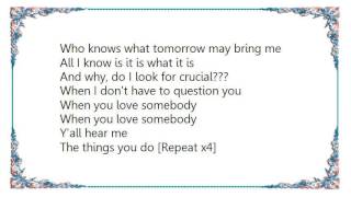 Leela James - When You Love Somebody Lyrics