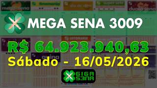 Resultado da Mega Sena 3009, Sábado, 16/05/2026