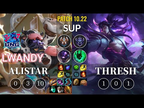 LNG lwandy Alistar vs Thresh Sup - KR Patch 10.22