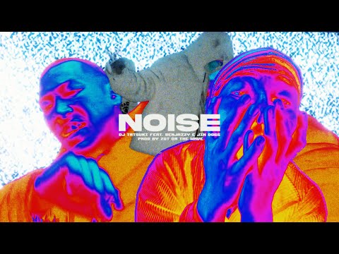DJ TATSUKI - NOISE feat. Benjazzy & Jin Dogg (prod by ZOT on the WAVE)