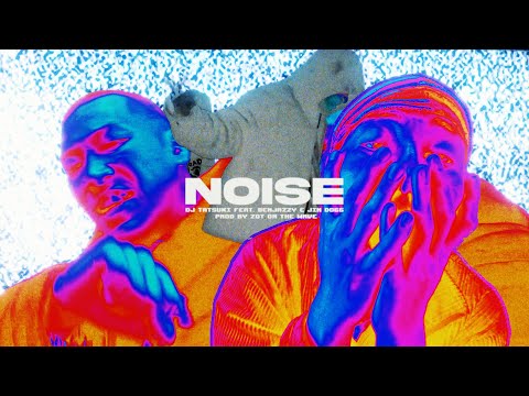 DJ TATSUKI - NOISE feat. Benjazzy & Jin Dogg (prod by ZOT on the WAVE)