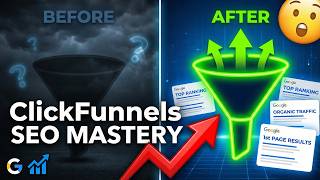 ClickFunnels SEO Mastery: Rank Higher & Get FREE Organic Traffic (Complete 2026 Guide)