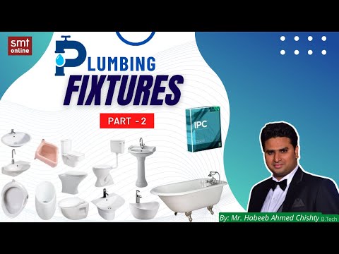 Plumbing Fixtures Part 2 I types of plumbing fixtures - Updated 2021