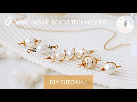 5 Wire Wrap Beads Tutorial for Earrings Bracelet and Necklace Making