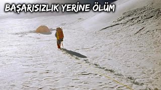 O Zaten Ölmüştü. Yine de Tırmandı.