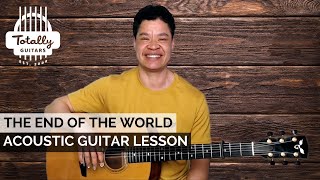 The End Of The World by Skeeter Davis - Acoustic Guitar Lesson Preview from Totally Guitars