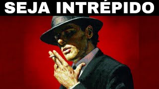 O Segredo Maquiavélico da Ausência de Medo