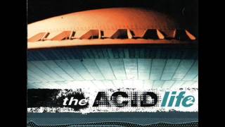 Acid Junkies - The Acid Life 2