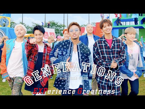 GENERATIONS from EXILE TRIBE - EXPerience Greatness
