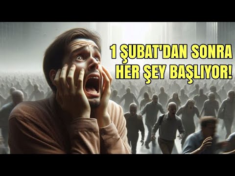 1 Şubat'dan sonra her şey başlıyor!