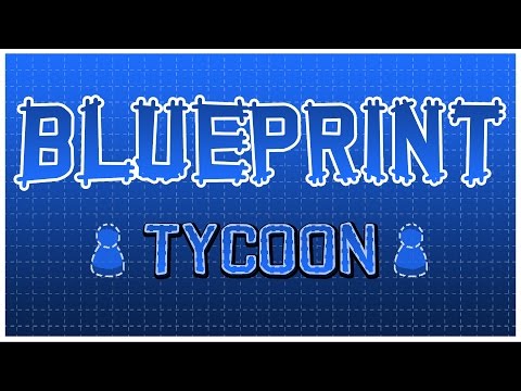 Blueprint Tycoon - Launch Trailer thumbnail
