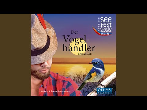 Der Vogelhändler, Act II: Ich bin der Prodekan (Live)