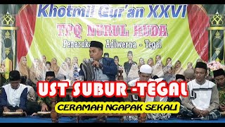 Download lagu CERAMAH  NGAPAK LUCU/ UST SUBUR DARI TEGAL mp3