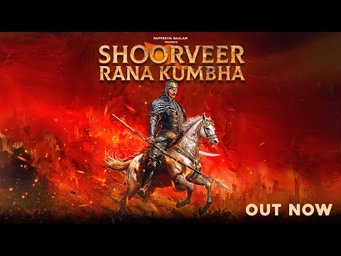 SHOORVEER Tribute to RANA KUMBHA I राणा कुम्भा I Rapperiya Baalam ft. Jagirdar RV I M Three