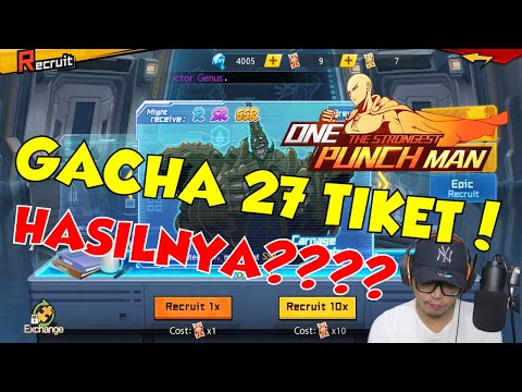 GACHA 27 TIKET! DAPAT SSR GAK YAH?? - Let's Play : One Punch Man - The Strongest - Part 1
