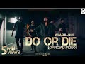 DO OR DIE (Official Video) JASSA DHILLON | PRODGK | New Punjabi Songs 2023 #newpunjabisong2023